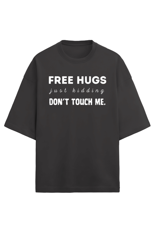 Free hugs Terry oversized t-shirt